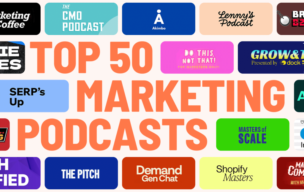 Top 50 Marketing Podcasts