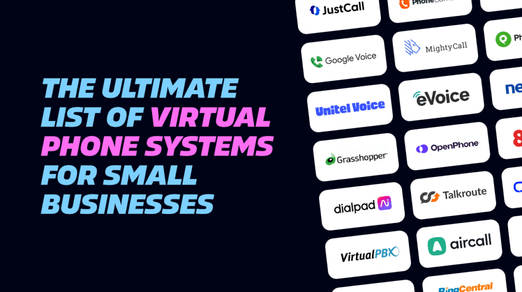 The Ultimate List of The Best Virtual Phone Systems for Small Businesses