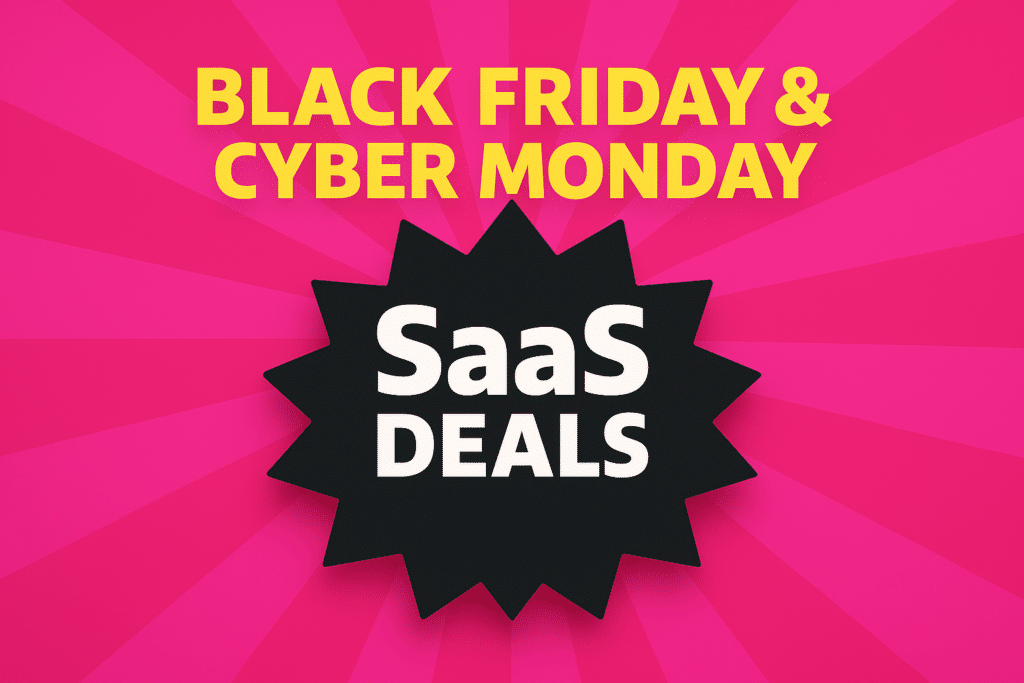 Best Black Friday & Cyber Monday SaaS Deals for Small Businesses